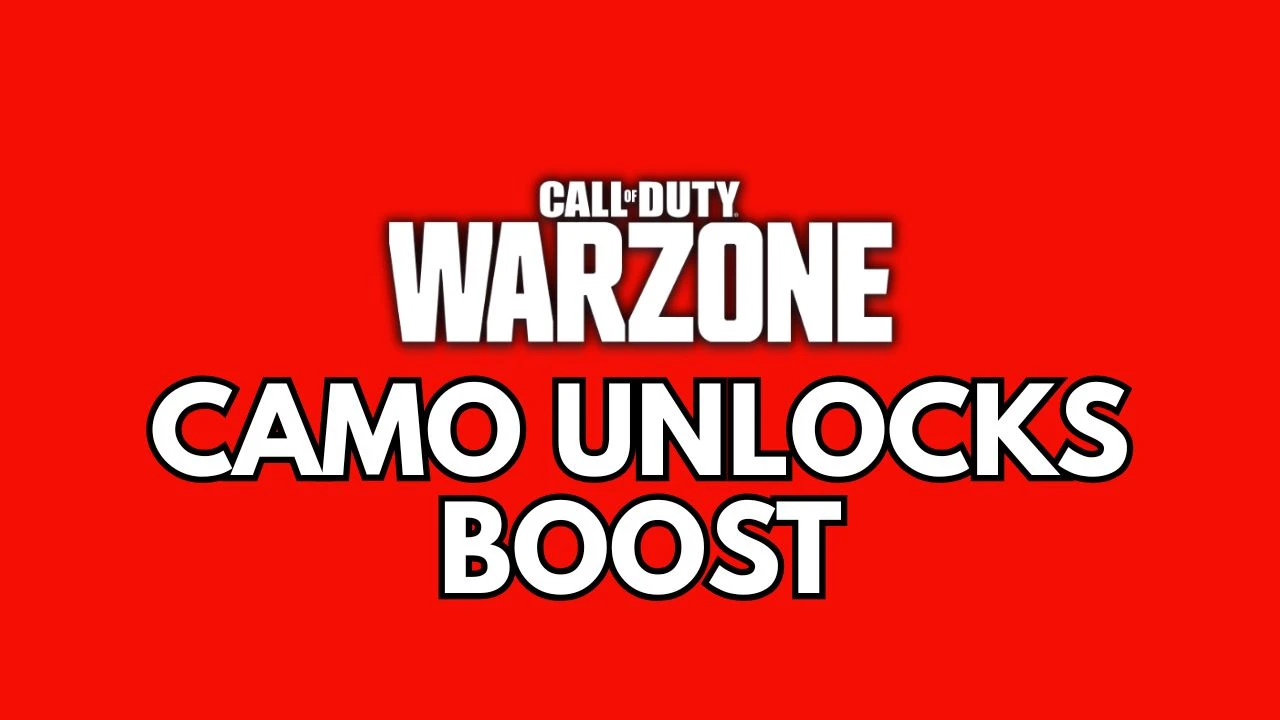 Camo Unlocks Boost - Warzone