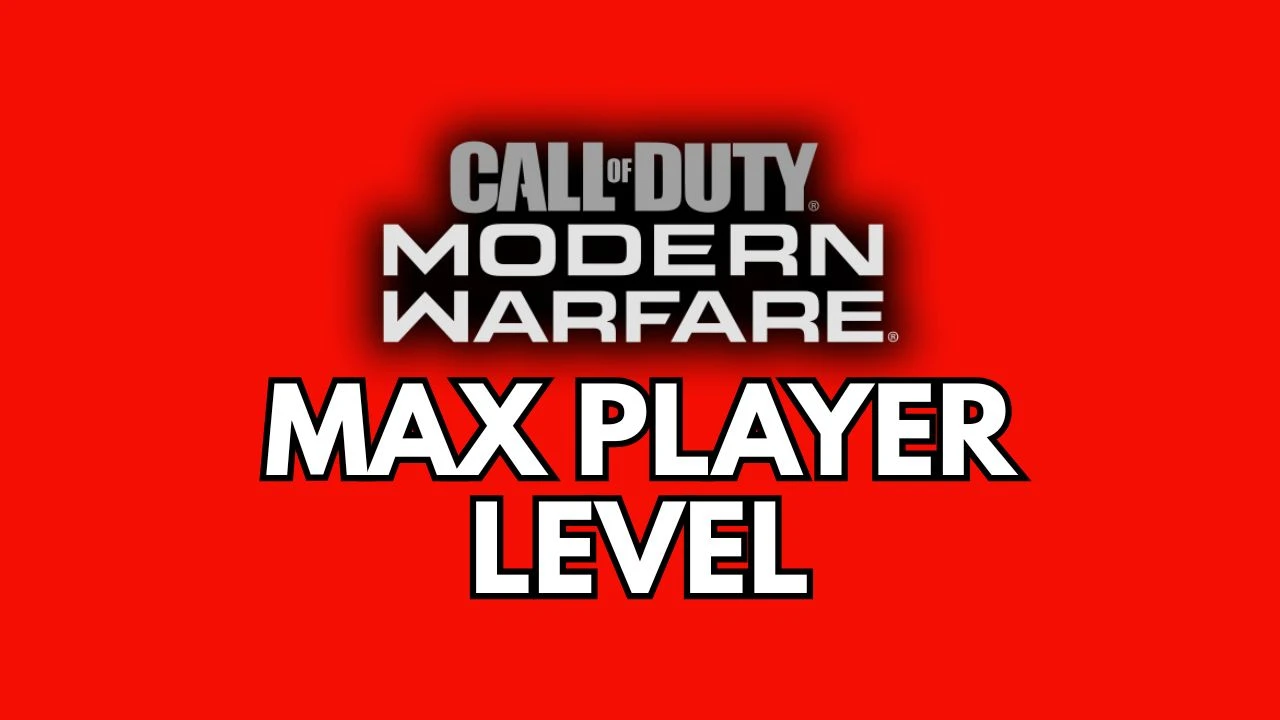 Max Player Level - Modern Warfare