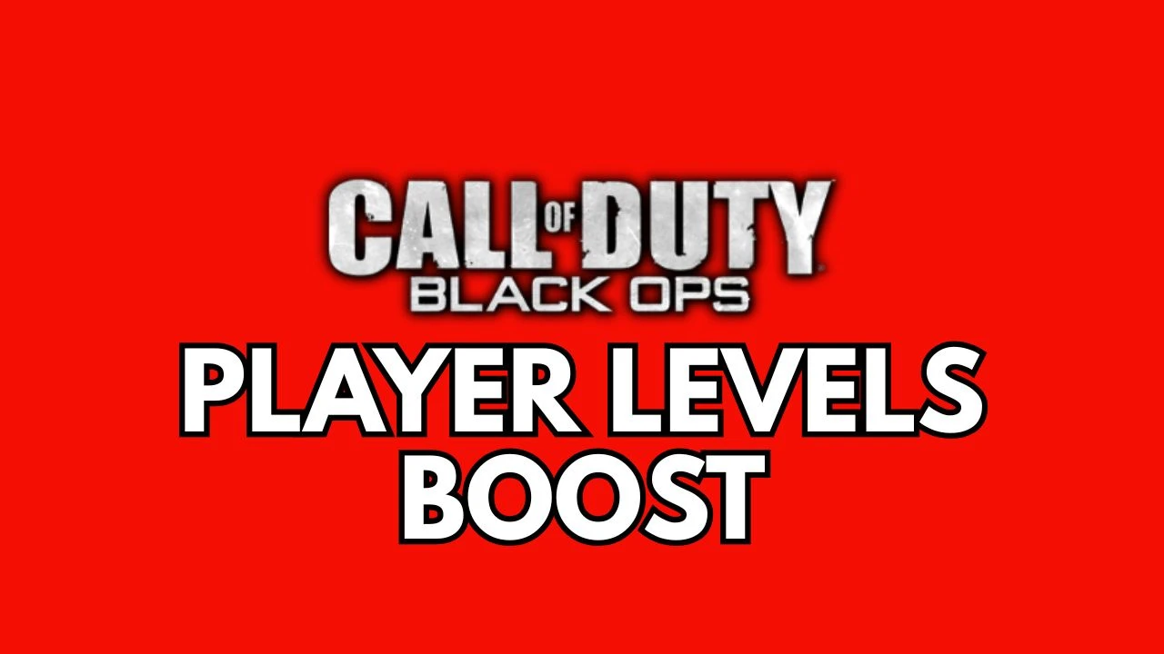 Player Levels Boost - Black Ops