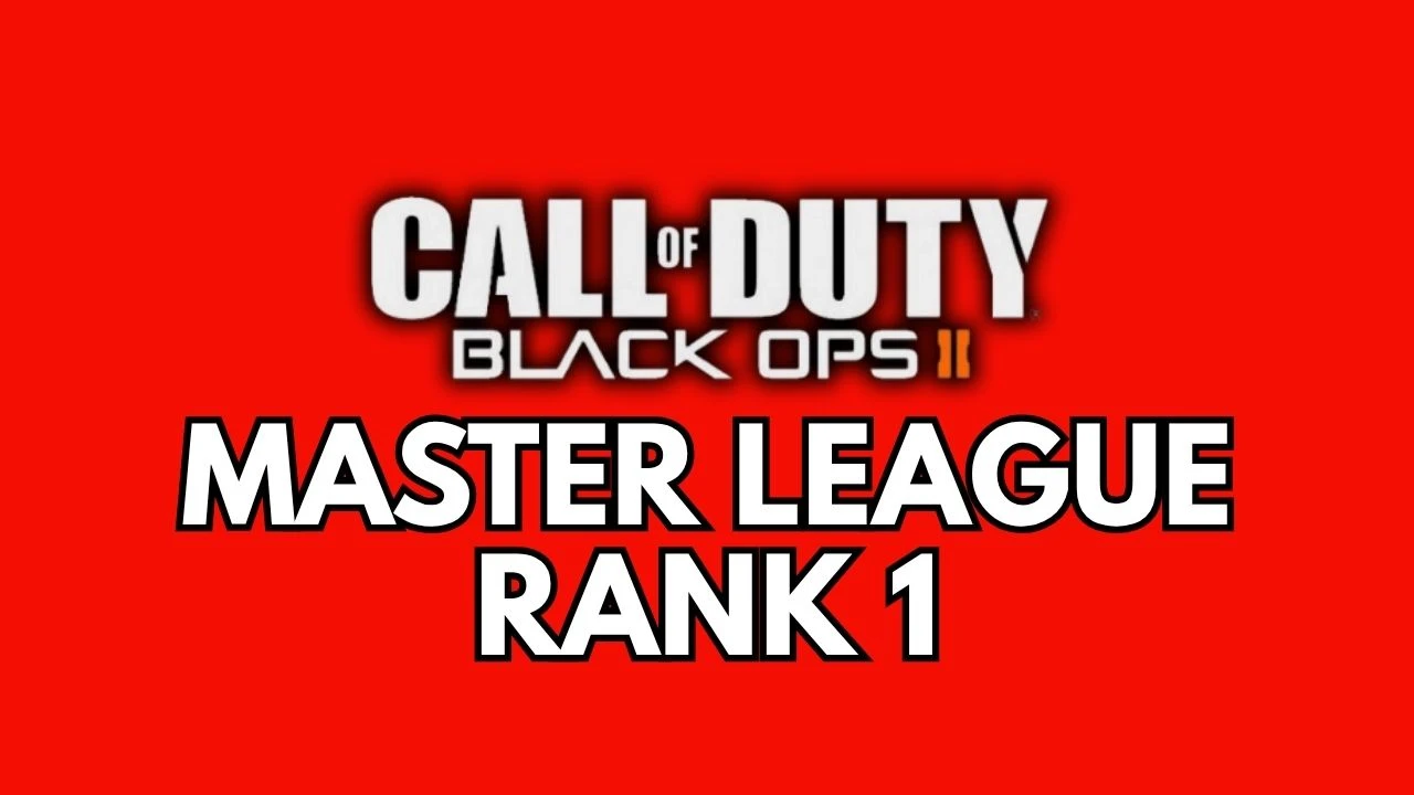 Master League Rank 1 - Black Ops 2