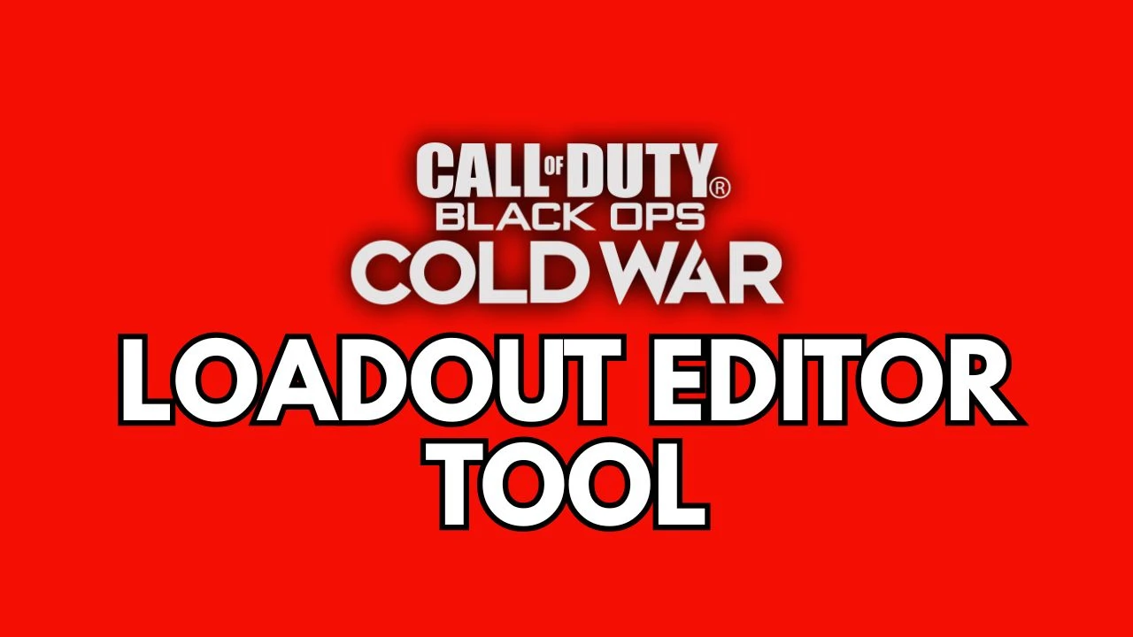 Loadout Editor Tool - Black Ops Cold War