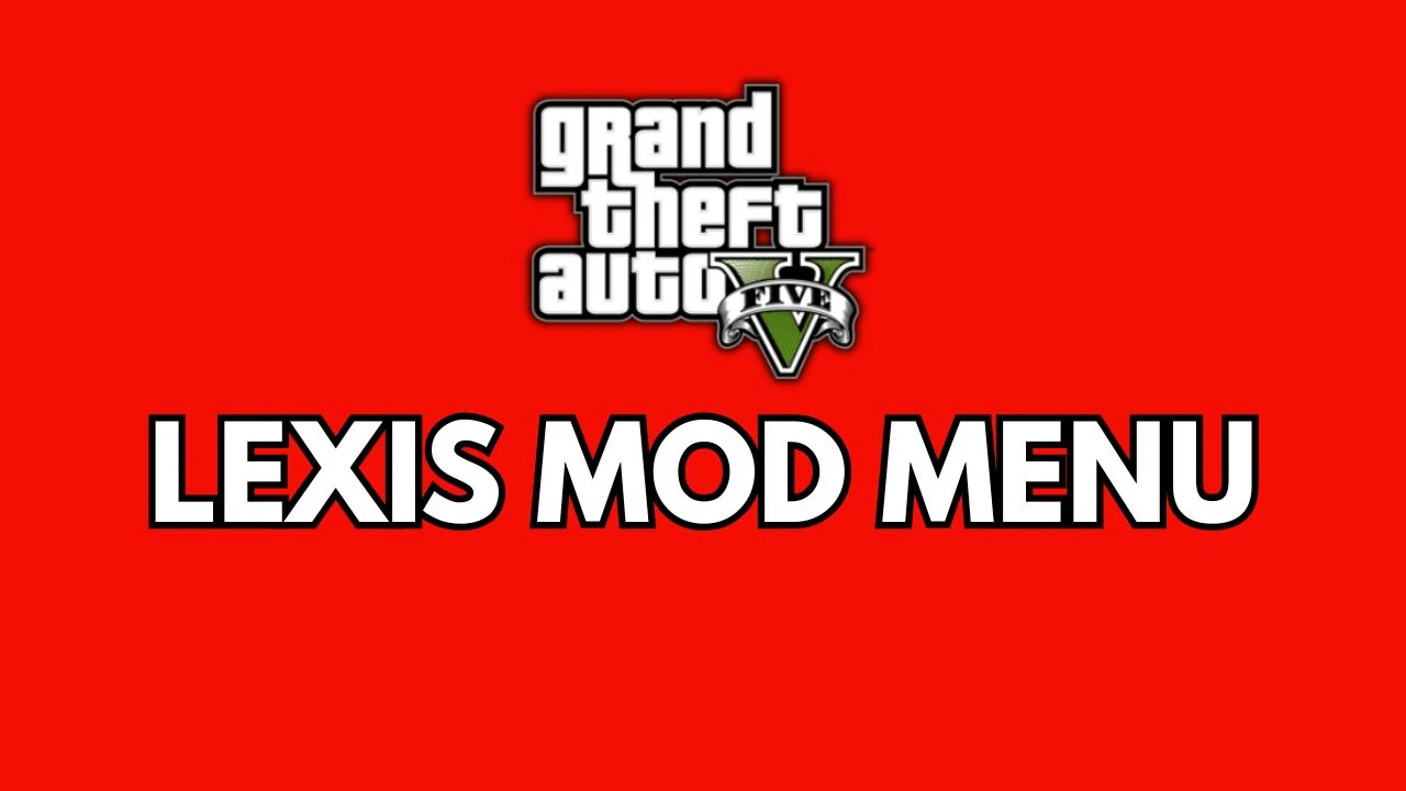 Lexis Mod Menu - Grand Theft Auto 5