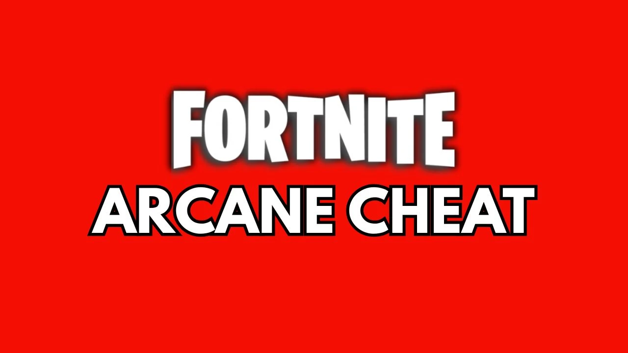 Arcane Cheat - Fortnite
