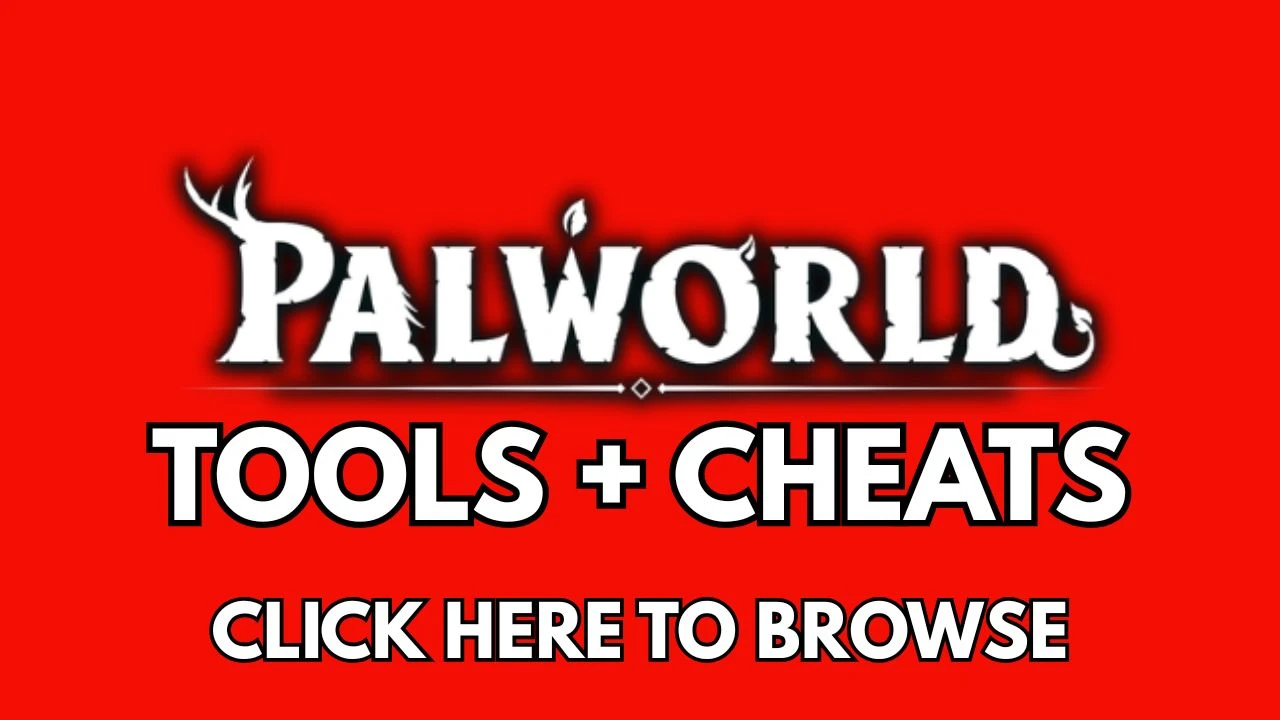 Palworld Tools + Cheats