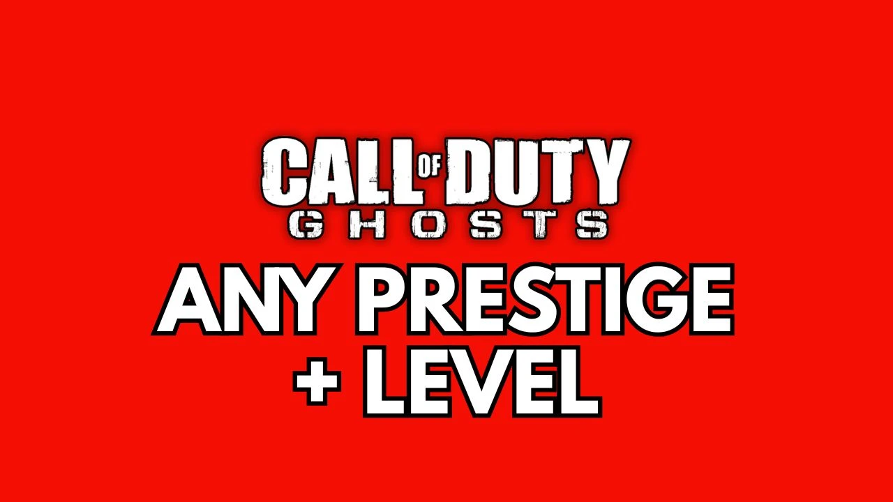 Any Prestige + Level - Ghosts