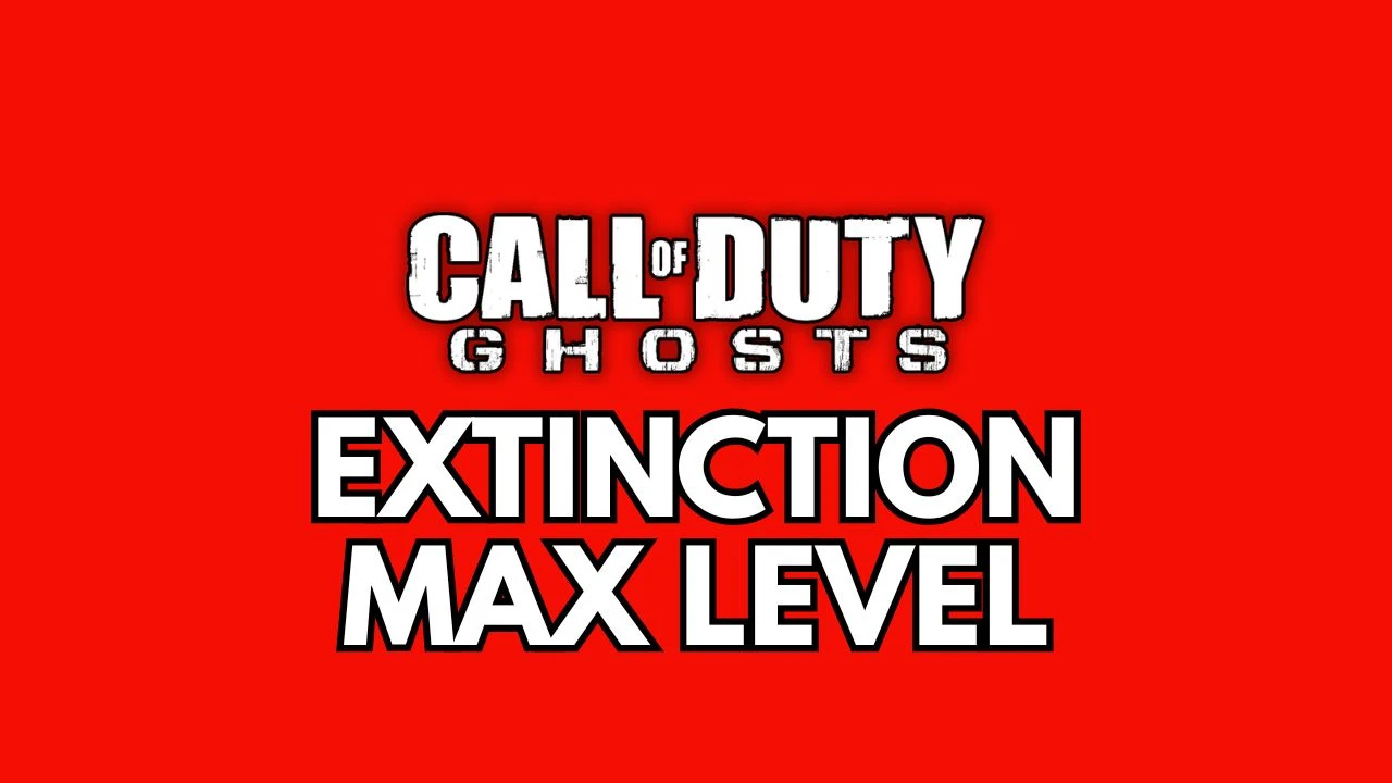 Extinction Max Level