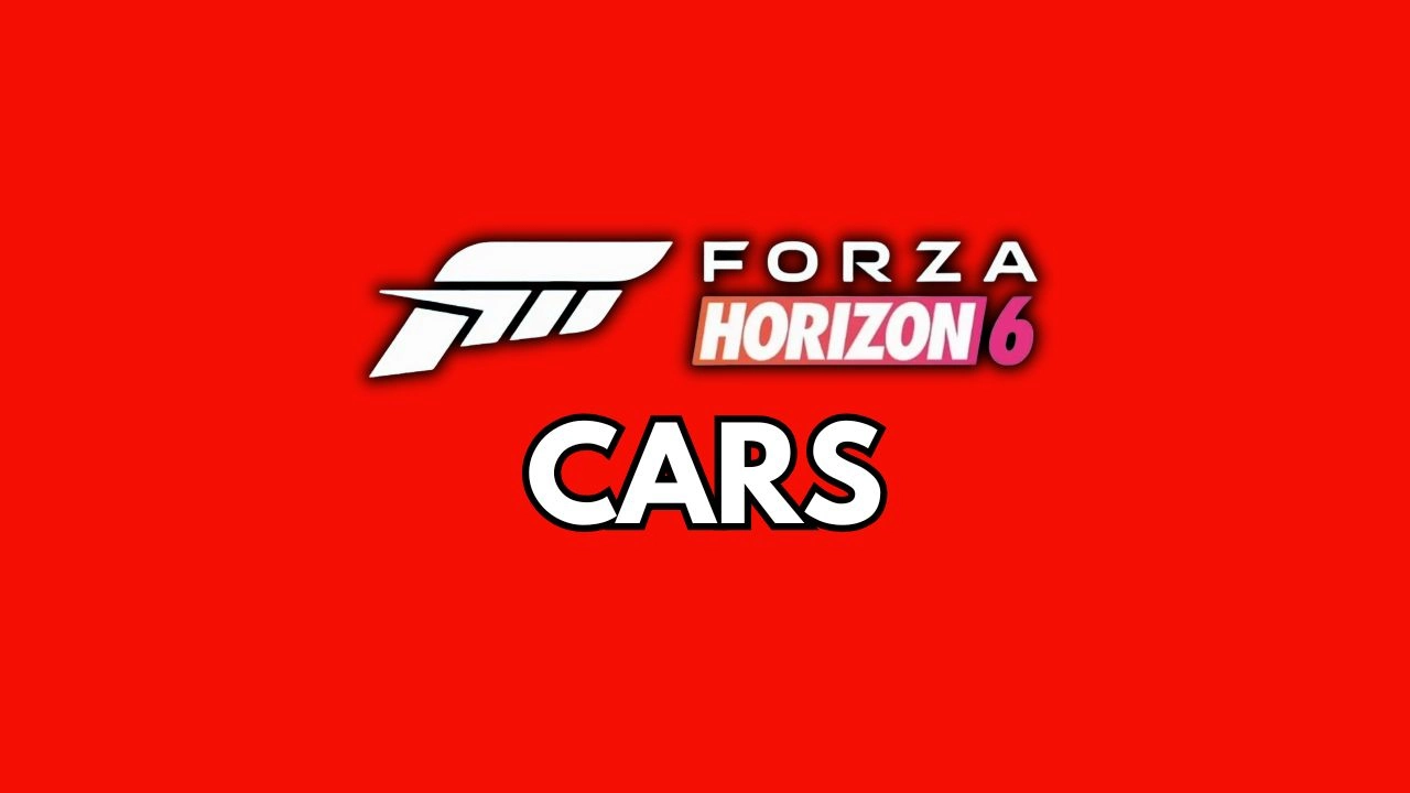 Cars - Forza Horizon 6