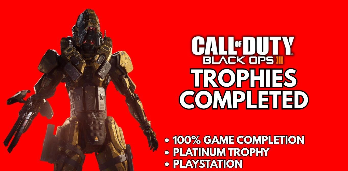 Trophies Completed - Black Ops 3 image 1