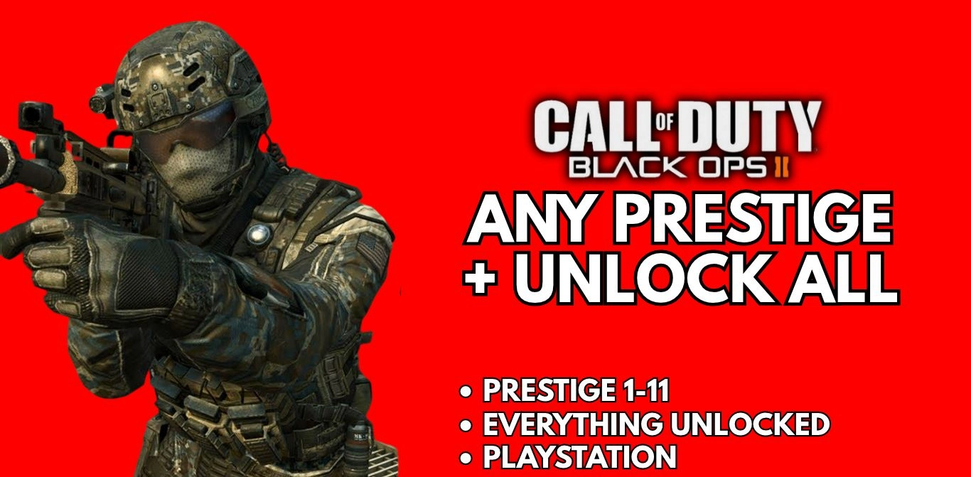 Any Prestige + Unlock All - Black ops 2 image 1