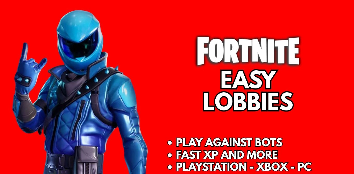 Easy Lobbies - Fortnite